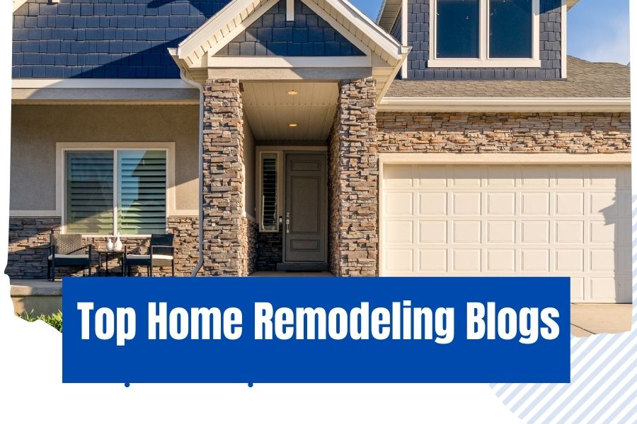 Top Home Remodeling Blogs inspire your journy