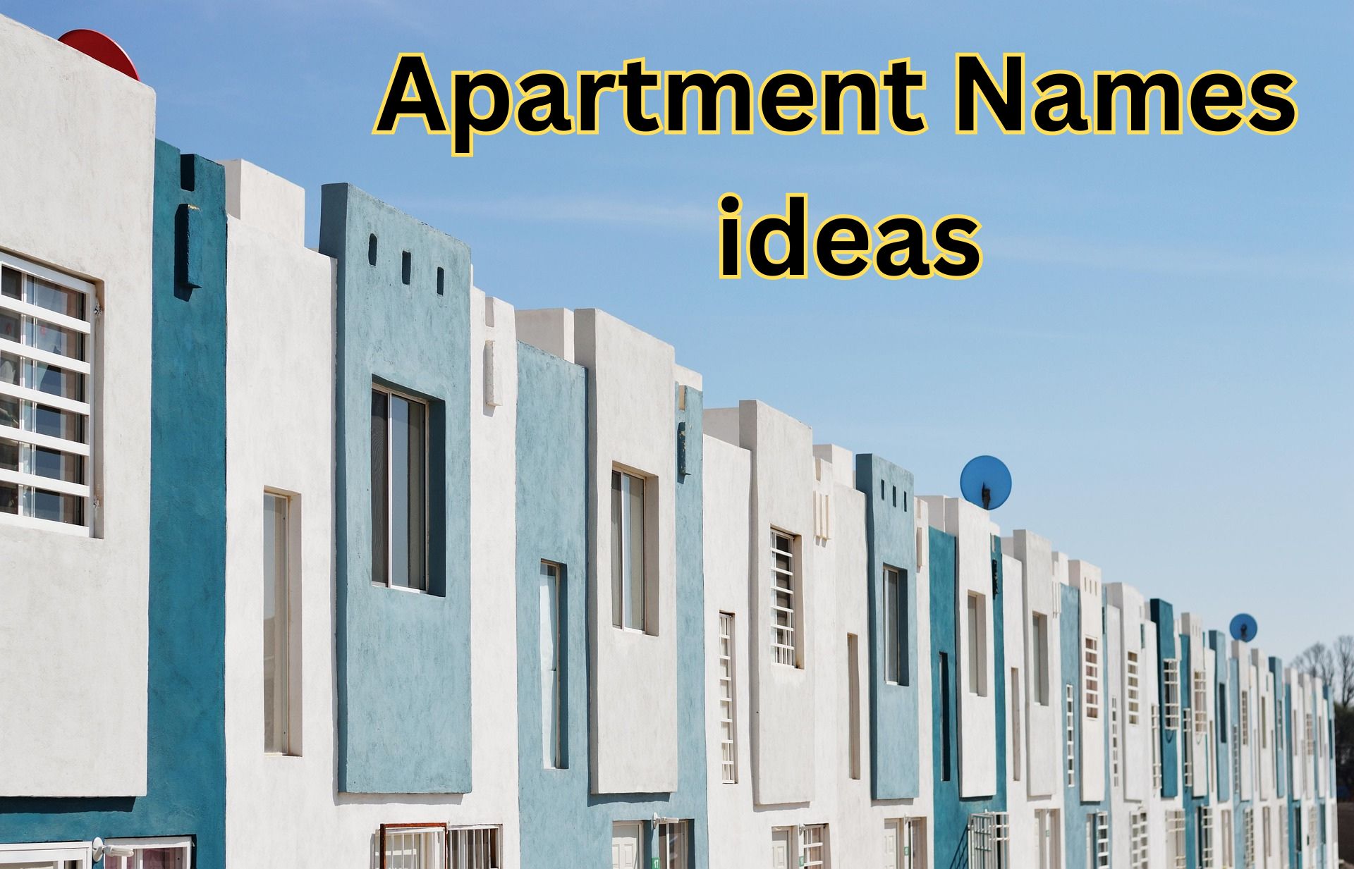 201 best apartment names ideas