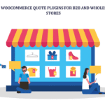 top woocommerce plugins for b2b business