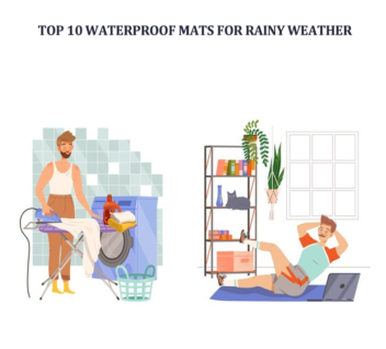 Top 10 Waterproof Mats for Rainy Weather